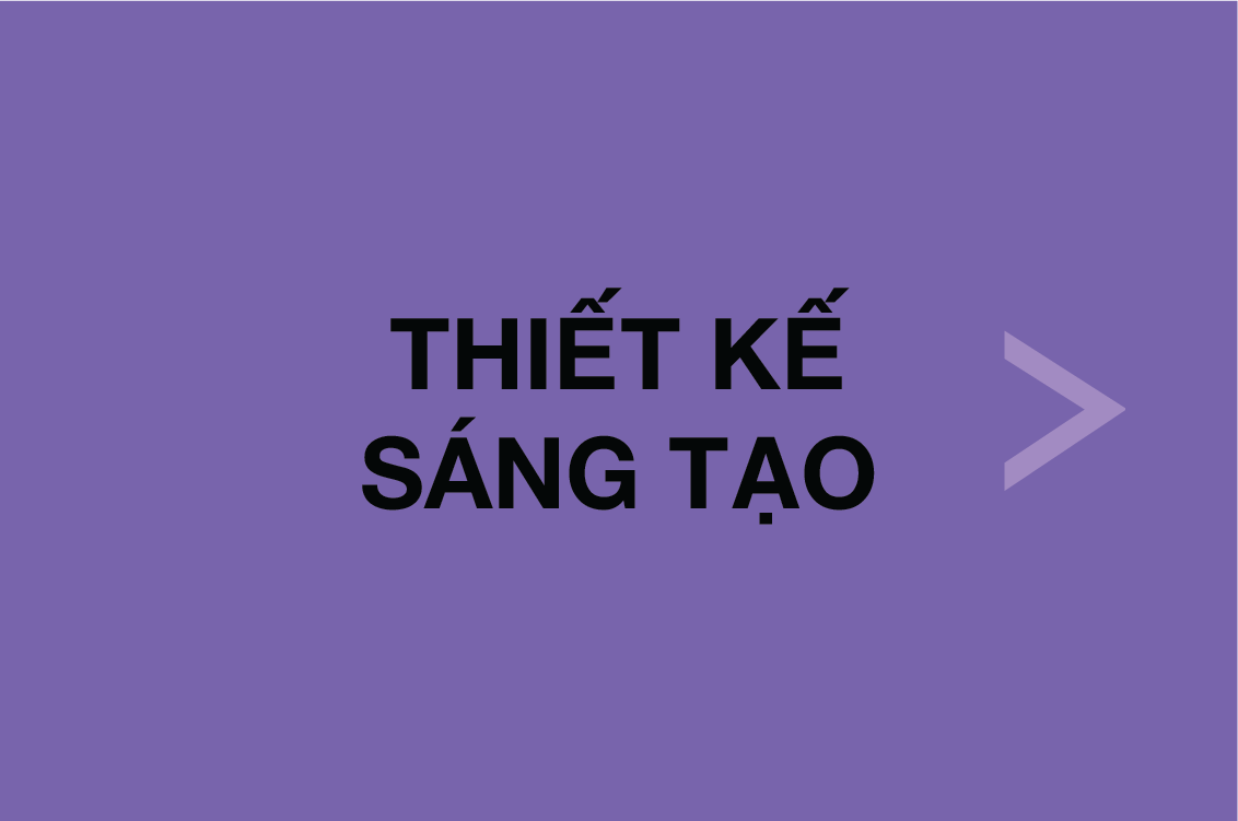 THIẾT KẾ SÁNG TẠO